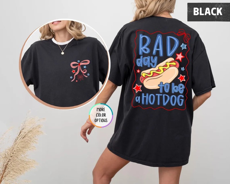Bad Day to Be a Hot Dog Shirt, 4th of July Shirt, Funny Hotdog Tee