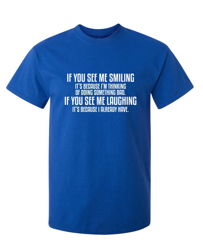 Thinking Something Bad Sarcastic Humor Super Soft Ring Spun Funny T Shirt gallery