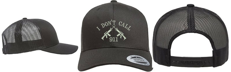 Yupoong Snapback Trucker Embroidered Hat I Don't Call 911 2nd Amendment AR15