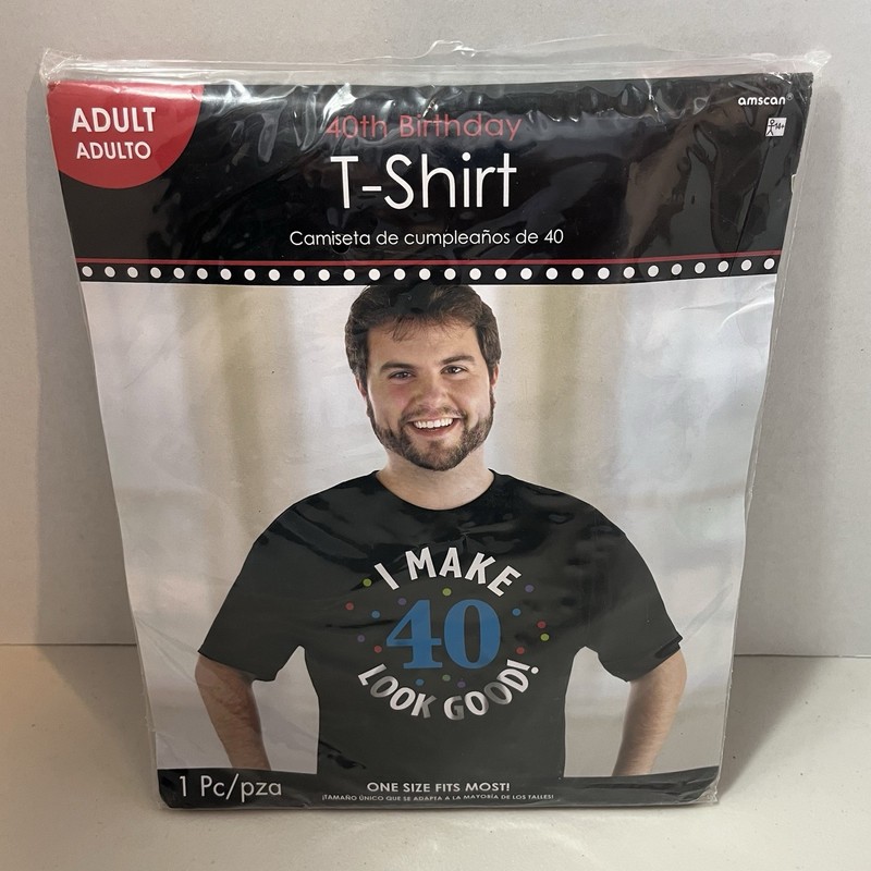 40th Birthday Black T-Shirt “I Make 40 Look Good” One Size Fits Most (Brand New)