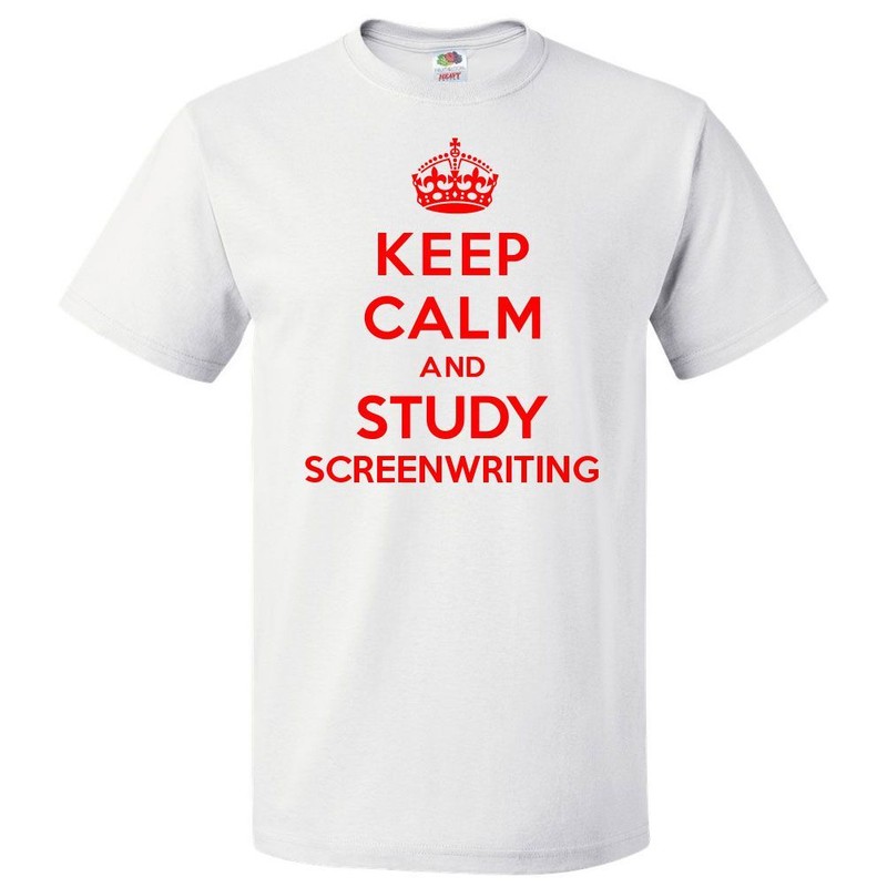 Keep Calm and Study Screenwriting T shirt Funny Tee