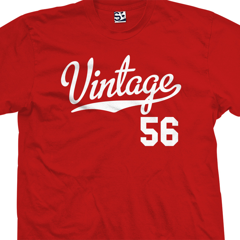 Vintage 56 Script Tail Shirt | Birthday Old Man 1956 Wine Age All Sizes & Colors