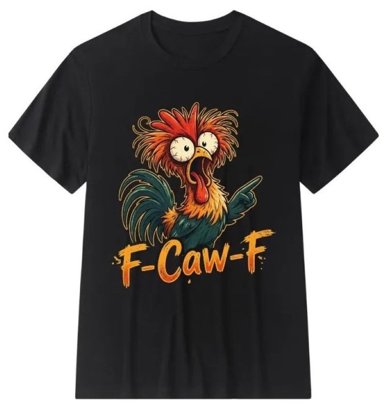 Unisex 100% Cotton T-Shirt Short Sleeve Crew Neck Funny F-Caw-F Chicken FCAWF