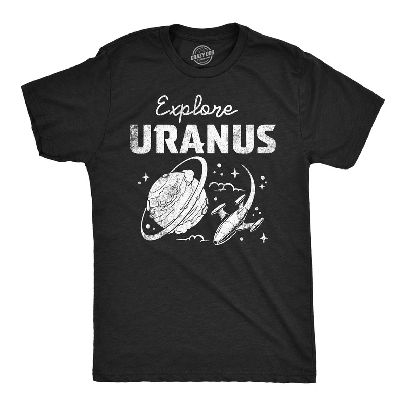 Mens Funny T Shirts Explore Uranus Sarcastic Space Graphic Tee for Men