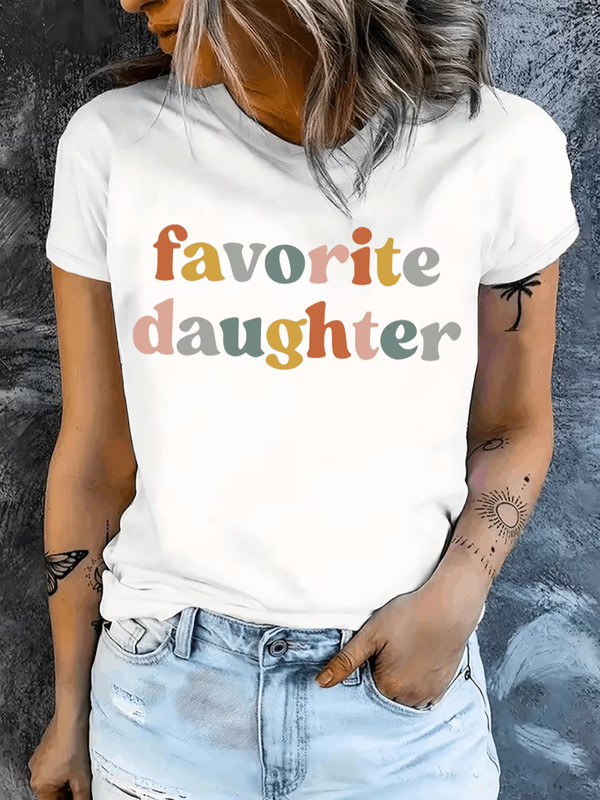 Favorite Daughter Graphic Print TShirt For Women Casual Short Sleeve Tee 1 Pcs