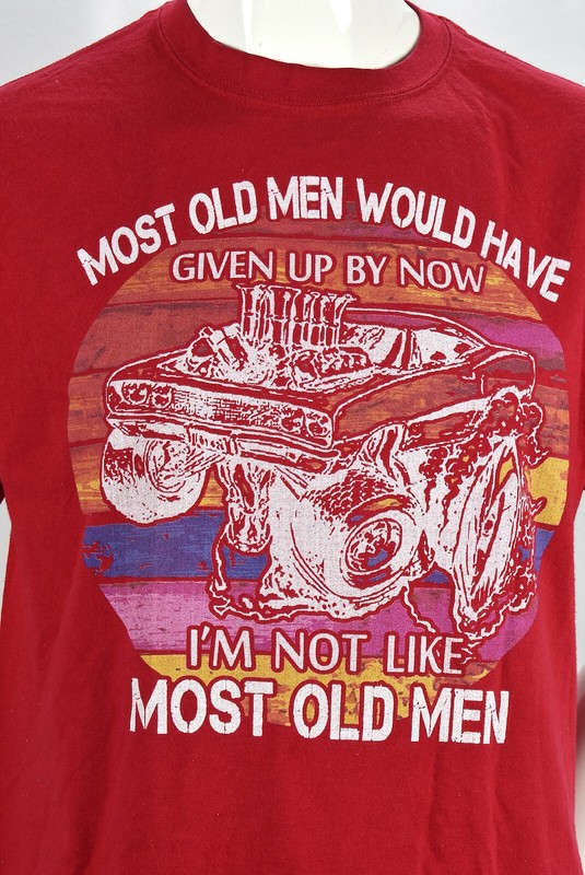 Hot Rod Most Old Men Would Have Given Up By Now Tee Shirt Large gallery