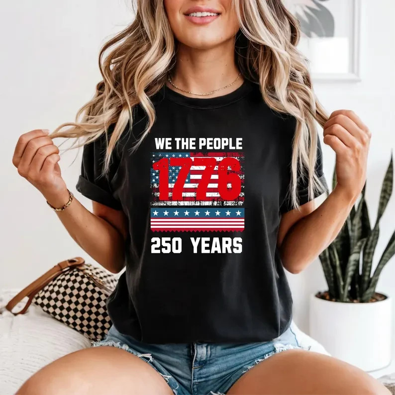 We The People 1776 Shirt, 250 Years Tee, Patriotic Flag T-Shirt