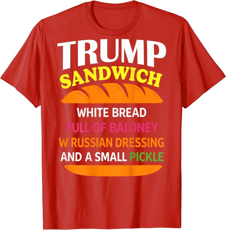 Trump Sandwich White Bread Funny (ON Back) T-Shirt gallery
