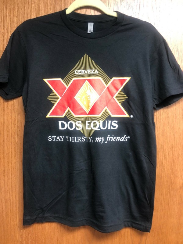 *NEW* Dos Equis Beer T-Shirt - Stay Thirsty, My Friends (Men's Crewneck)
