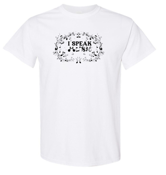 I Speak Music Tee - Choose Your Size & Color! gallery