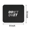 Don't Quit Optical Illusion Mousepad