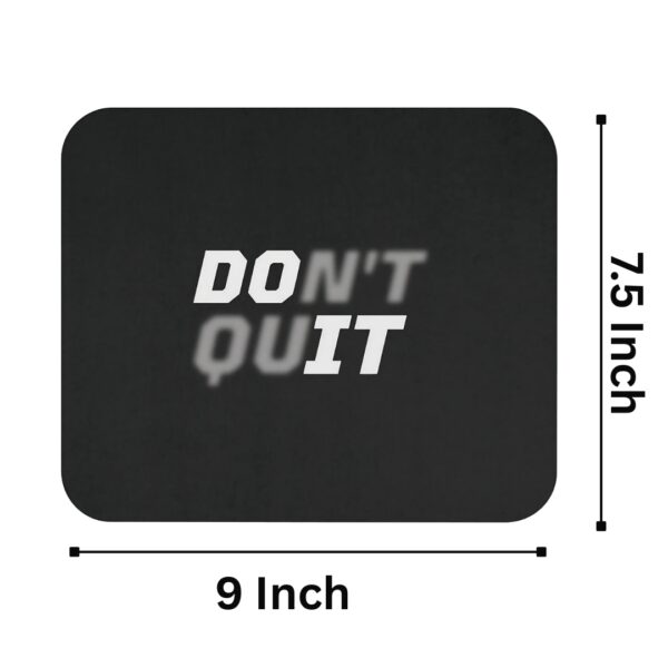 Don't Quit Optical Illusion Mousepad