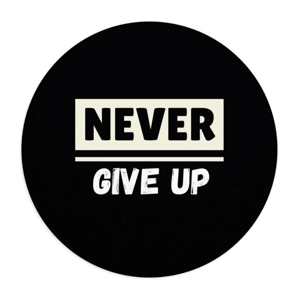 Never Give Up