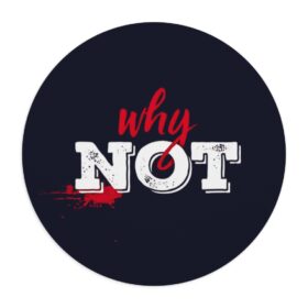 Why Not Mousepad