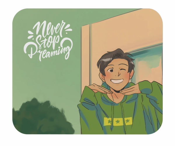Never Stop Dreaming Mousepad