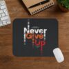 Never Give Up Gear