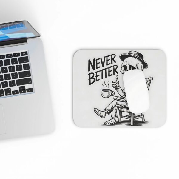 Never Better Skeleton Mousepad – Chill Vibes Desk Companion - Image 3