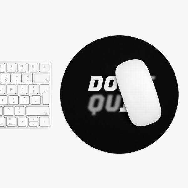 Don’t Quit Mousepad – Dual Message Motivational Pad For Desk - Image 3